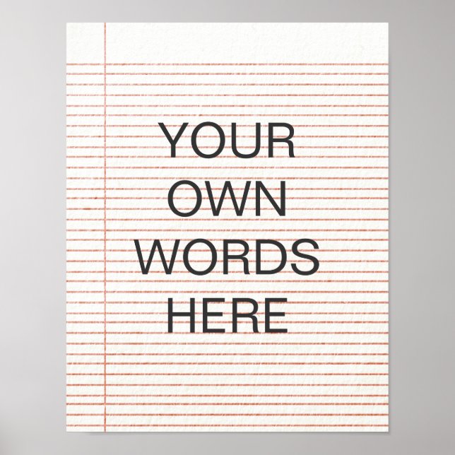Motivational Quote Poster, Your Own Words Here Poster (Vorne)