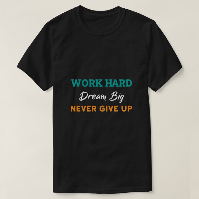 Motivational Quote T Shirts, Hoodies & Long Sleeve (Design vorne)