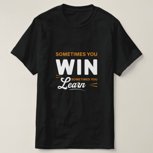 Motivational Quote T Shirts, Hoodies & Long Sleeve (Design vorne)