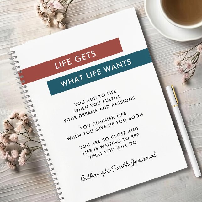 Motivational Quote Terracotta Teal Truth Journal Notizbuch (Life Gets What Life Wants Motivational Quote Terracotta Teal Personalized Truth Journal)