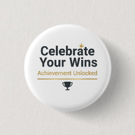 Motivational Success Gift  Button