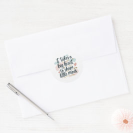 Motivational Teacher Quote Sticker – Big Heart to