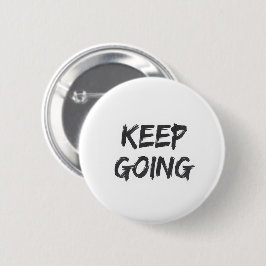 Motivational typography keep going paint stroke button