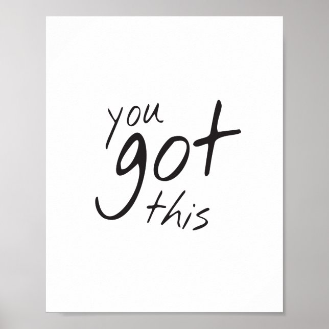 Motivational wall decor, you got this quote poster (Vorne)