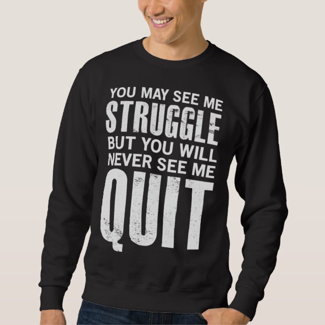 Motivational  Workout  With Sayings Sweatshirt (Vorderseite)