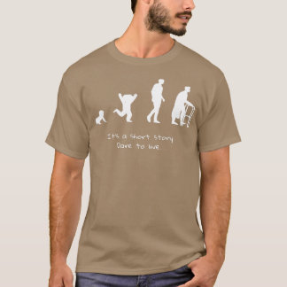 Motivationshemd Life Story Man Woman Child T-Shirt