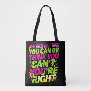 Motivationszitat Ob du denkst, du kannst es Tasche