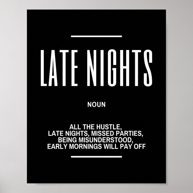 Motivierend Angebot für späte Nächte Poster (Vorne)