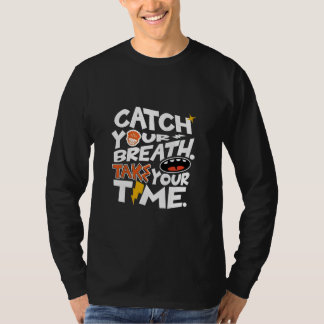 Motivierend atmen T-Shirt