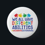 Motivierend Autismus-Zitat | Feierliche Unterschie Button<br><div class="desc">"Wir alle haben verschiedene Fähigkeiten #starDifferenzial" Button für Autismus Bewusstsein. Eine großartige Möglichkeit, Ihre Unterstützung zu zeigen, indem Sie diesen Button für Spaziergänge, Runs, Marathons, Fundraisers, Wohltätigkeit Events für Ihre Schule, Büro etc. tragen. Perfekt zum Tragen während des Autismus Awareness Month im April. Mit niedlicher und farbenfroher Typografie in Blau,...</div>