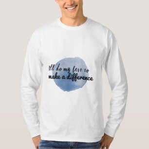 motivierend Bejahungen von Selbstwertungen T-Shirt