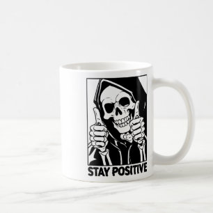 Motivierend Bleibe positive Skeletton Grim Sensenm Kaffeetasse