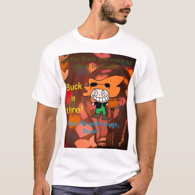 Motivierend Buck T - Shirt (Vorderseite)