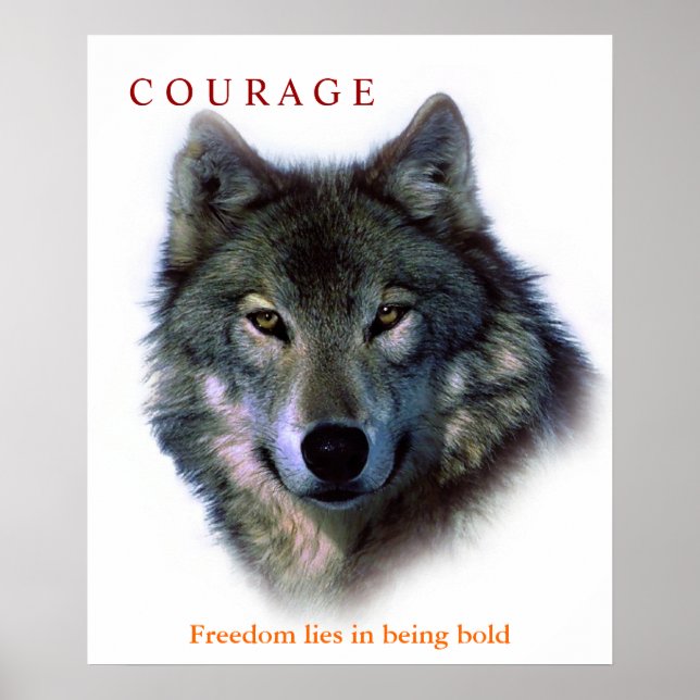 Motivierend Courage Zitat Wolf Artwork Poster (Vorne)