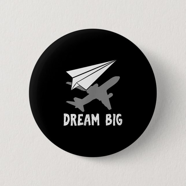 Motivierend Dream Paper des Flugzeugingenieurs Button (Vorderseite)