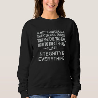 Motivierend, egal wie gebildet talentierte Reiche Sweatshirt