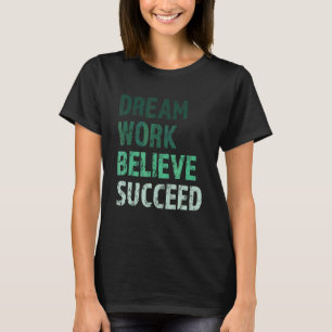Motivierend ein inspirierendes Sprichwort folgen S T-Shirt
