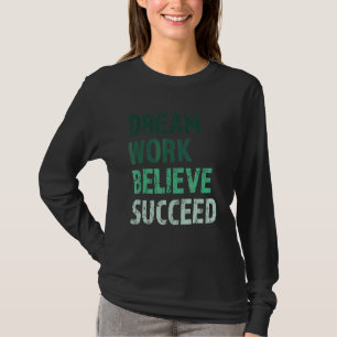 Motivierend ein inspirierendes Sprichwort folgen S T-Shirt