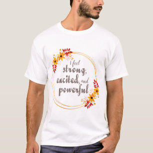 motivierend Erklärungen für die Akzeptanz der Lebe T-Shirt