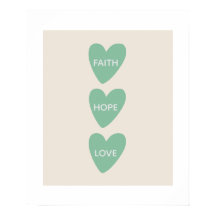 Motivierend Faith Hope Liebe Hört Poster