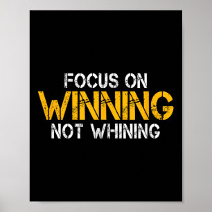Motivierend Fokus auf Gewinnen und nicht auf Wahns Poster