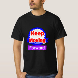 Motivierend Fortbewegung behalten T-Shirt