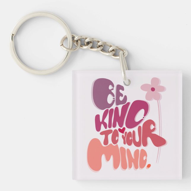 Motivierend, freundlich zu sein schlüsselanhänger (Vorderseite)