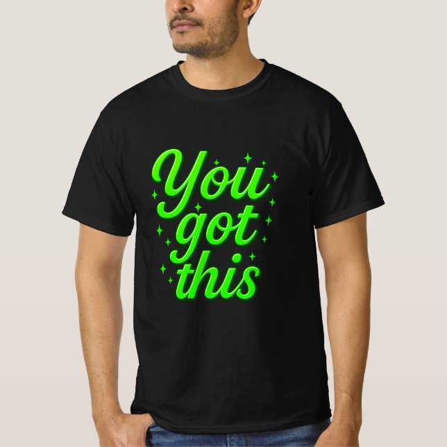 Motivierend Got Sie diese Luxus-Gold-Typografie T-Shirt (Vorderseite)