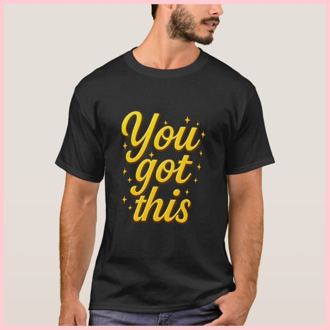 Motivierend Got Sie diese Luxus-Gold-Typografie T-Shirt (Von Creator hochgeladen)