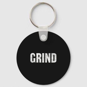 Motivierend Grind, Mantra Not leidendes Hobby Schlüsselanhänger