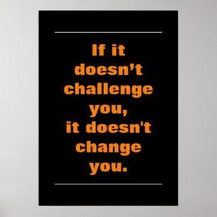 Motivierend Herausforderung Zitat Orange Black Poster