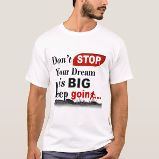 motivierend, inspirierend, Zitate und Positivität T-Shirt