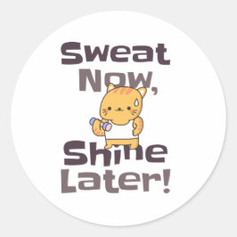 Motivierend Kitty Sticker - Jetzt schwitzen, spät