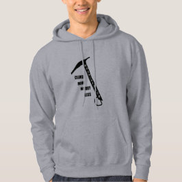 Motivierend Klettergebiet Rockclimbing Sprichwort Hoodie