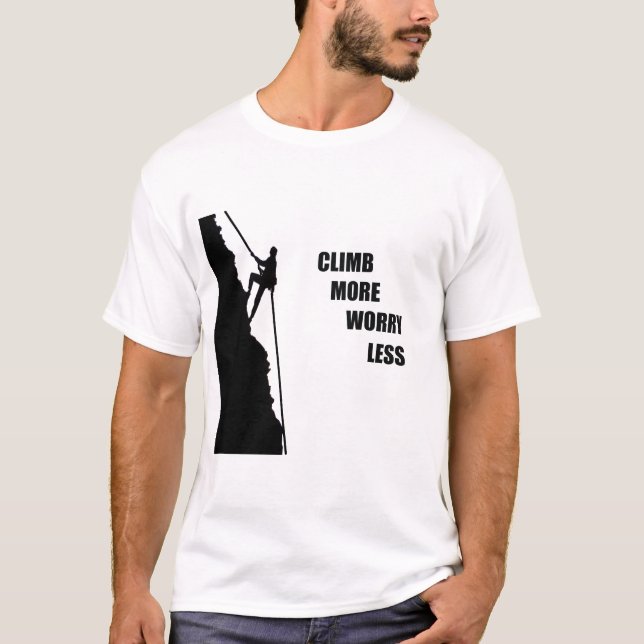 Motivierend Kletterklettern Sprichwort T-Shirt (Vorderseite)