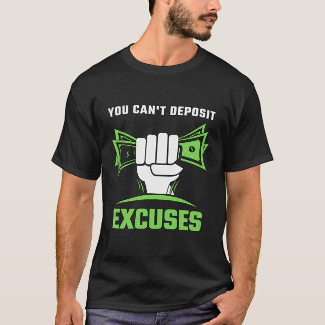 Motivierend können Sie keine Ausreden hinterlegen  T-Shirt (Vorderseite)