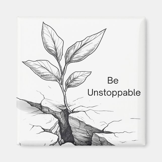 motivierend Magnet "Be Unstoppable" (Vorne)