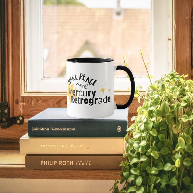 Motivierend Merkur rückrograde Tasse (Drink your coffee in this mug and make peace with Mercury Retrograde)