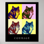 Motivierend Pop Art Courage Wolf Poster Print<br><div class="desc">Digitales Kunstwerk - Wolf Head Computer Tierart - Uni Pop Kunst - Wilde Großtiere Computerbilder</div>