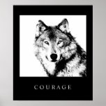 Motivierend Pop Art Courage Wolf Poster Print<br><div class="desc">Digitales Kunstwerk - Wolf Head Computer Tierart - Uni Pop Kunst - Wilde Großtiere Computerbilder</div>