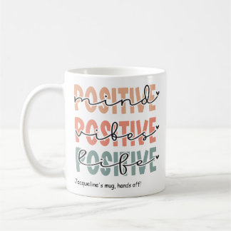 Motivierend Positives Mind Vibes Life Kaffeetasse