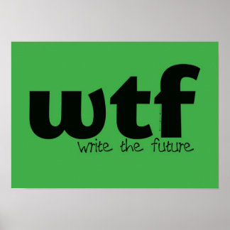 Motivierend Poster - Die Zukunft schreiben