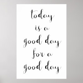 Motivierend Poster "Good Day"