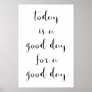 Motivierend Poster "Good Day"