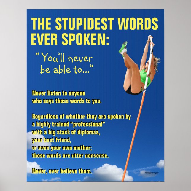 Motivierend Poster: Unglaublichste Worte, die je g Poster (Vorne)