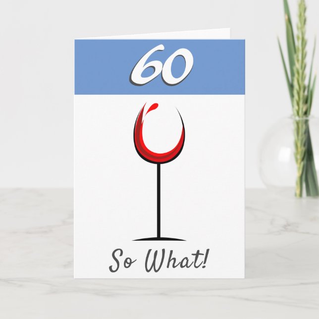 Motivierend Rotes Weinglas 60. Geburtstag Karte (Vorderseite)