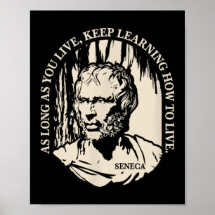 Motivierend Seneca-Zitat zu Leben und Lernen Poster