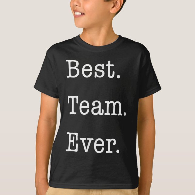 Motivierend Shirts für Unternehmen am besten. Team (Vorderseite)