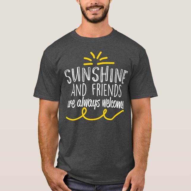 Motivierend Sonnenanbeter sind immer willkommen T-Shirt (Vorderseite)