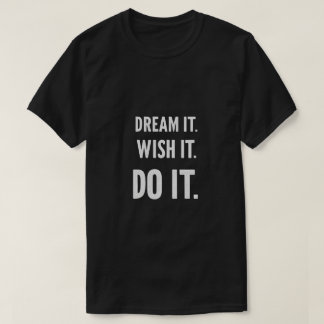 Motivierend T - Shirt